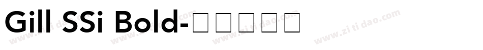 Gill SSi Bold字体转换